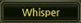 Whisper